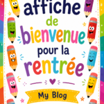 Une affiche de bienvenue colorée pour la rentrée scolaire