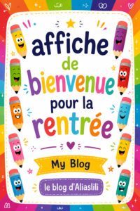 Une affiche de bienvenue colorée pour la rentrée scolaire