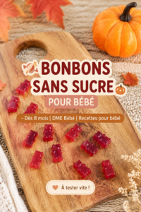 Bonbons faits maison sans sucre pour bébé