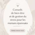 Maman souriante pratiquant des exercices de détente pour son bien-être.