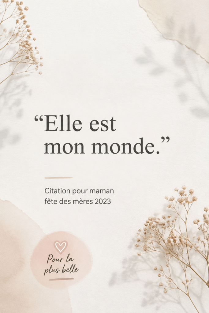 Citations touchantes pour la fête des mères 2023 avec un fond floral.