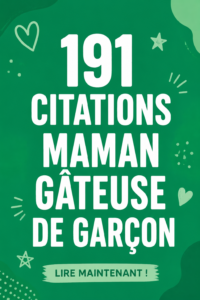 Citations touchantes pour les mamans de garçons sur un fond coloré.