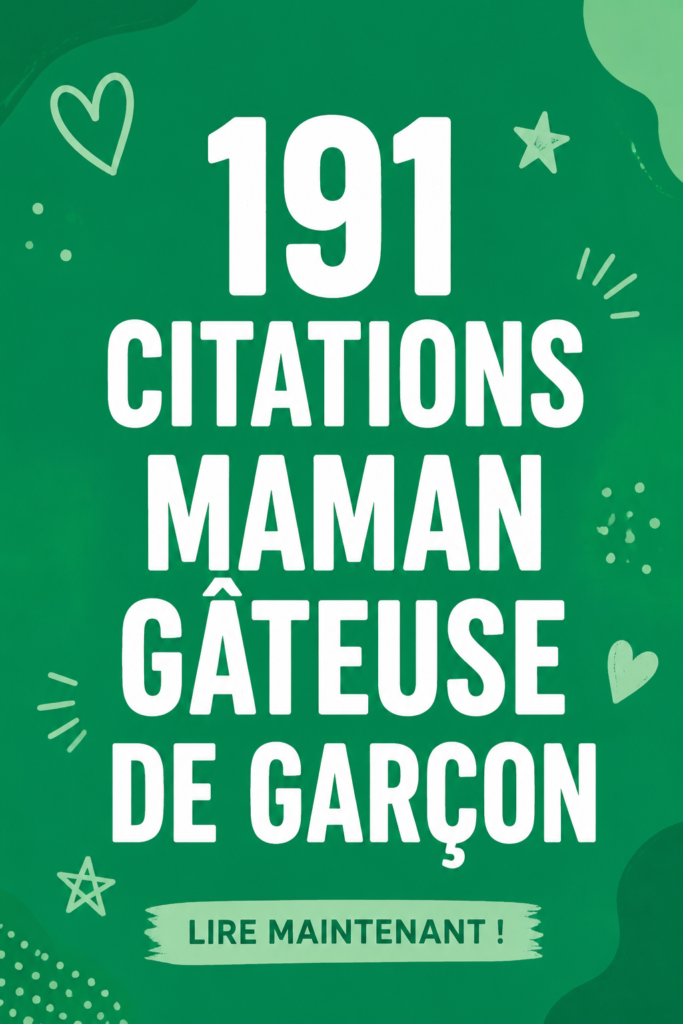 Citations touchantes pour les mamans de garçons sur un fond coloré.