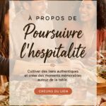 Une famille réunie autour d'une table, illustrant l'importance de l'hospitalité familiale.