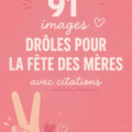 Une sélection d'images humoristiques pour la fête des mères avec des citations drôles.