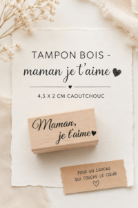 Tampon encreur sur une table avec le message 'Maman je t'aime'