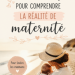 Citations sur la maternité exprimant les vérités universelles des mamans.