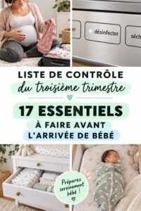 Checklist du 3ème trimestre pour la préparation à l'arrivée de bébé, avec des objets de puériculture en arrière-plan.