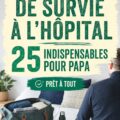 Un kit de survie réalisé pour accompagner un père à l'hôpital, avec divers éléments de confort.