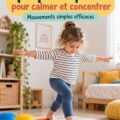 Un enfant heureux jouant à une activité proprioceptive à la maison.