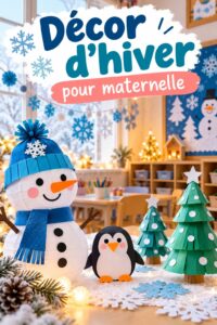 Salle de classe maternelle décorée avec des éléments hivernaux colorés.
